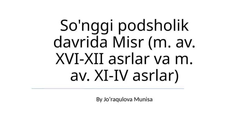 So'nggi podsholik davrida Misr (m. av. XVI-XII asrlar va m. av. XI-IV asrlar)