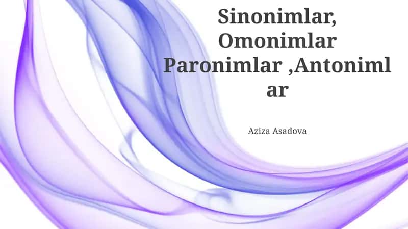 Sinonimlar, Omonimlar Paronimlar