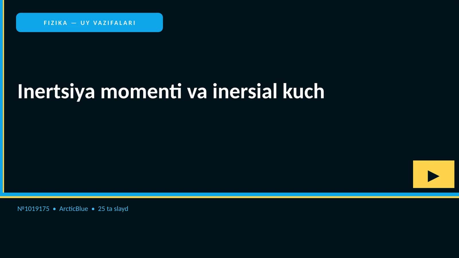 FIZIKA — UY VAZIFALARI