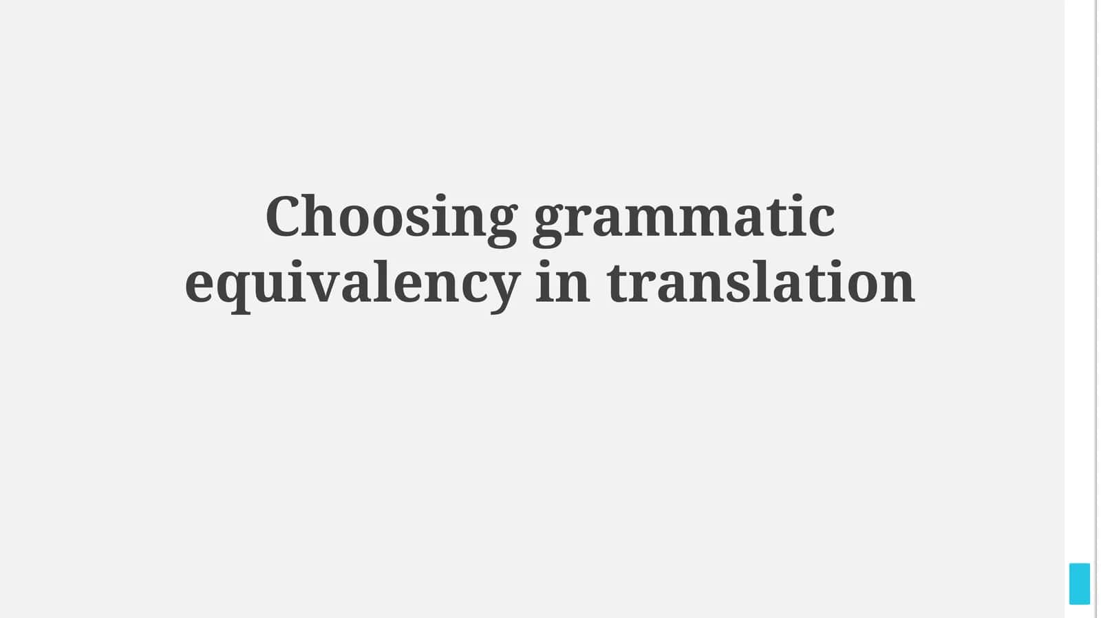 Choosing grammatic equivalency intranslation