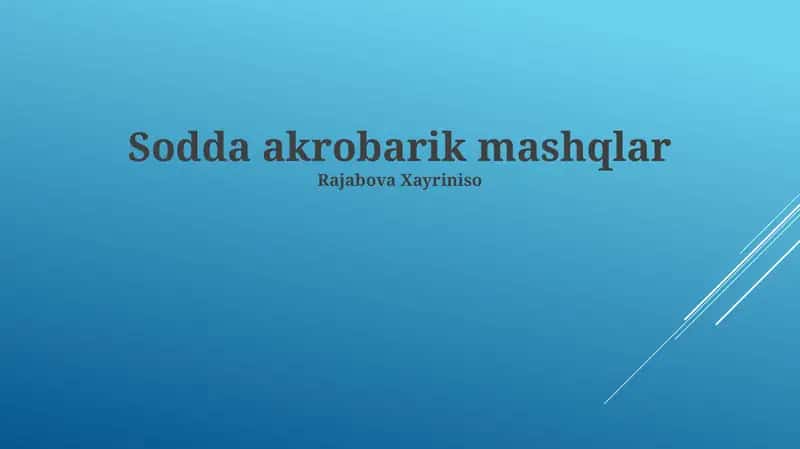 Qiyin akrobatik mashqlar