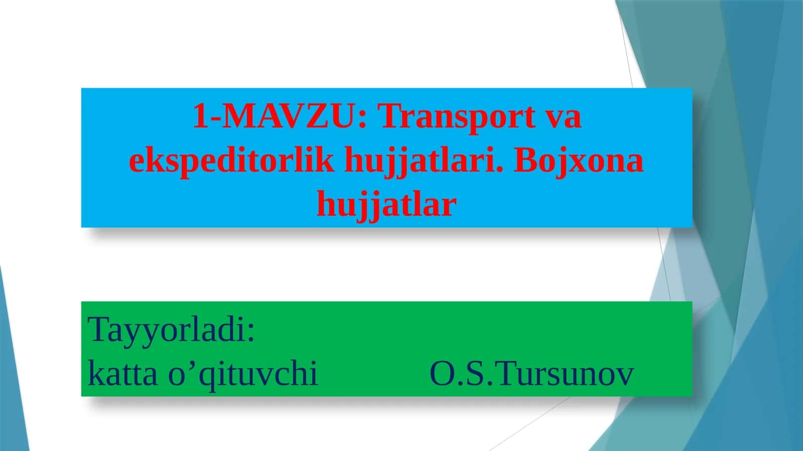Transport va ekspeditorlik hujjatlari