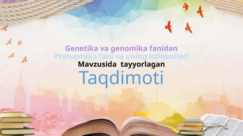 Proteomika fani va uning istiqbollari