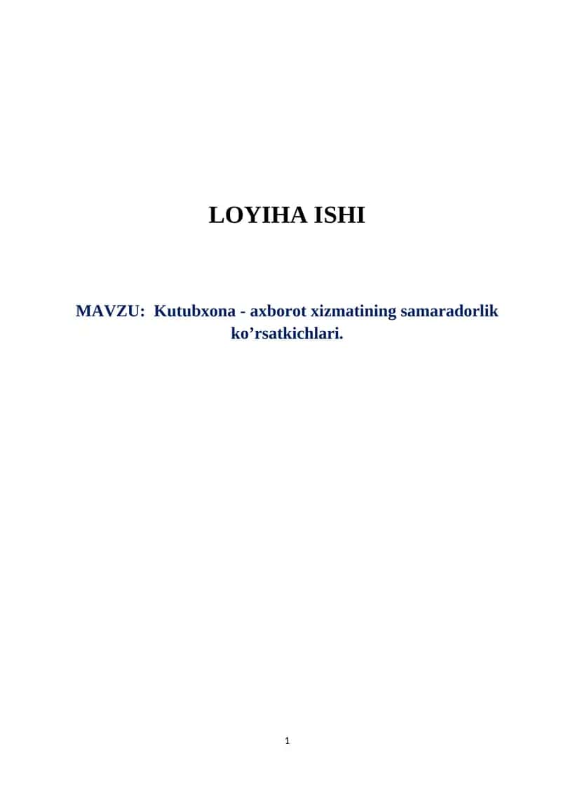 Kutubxona - axborot xizmatining samaradorlik ko‘rsatkichlari