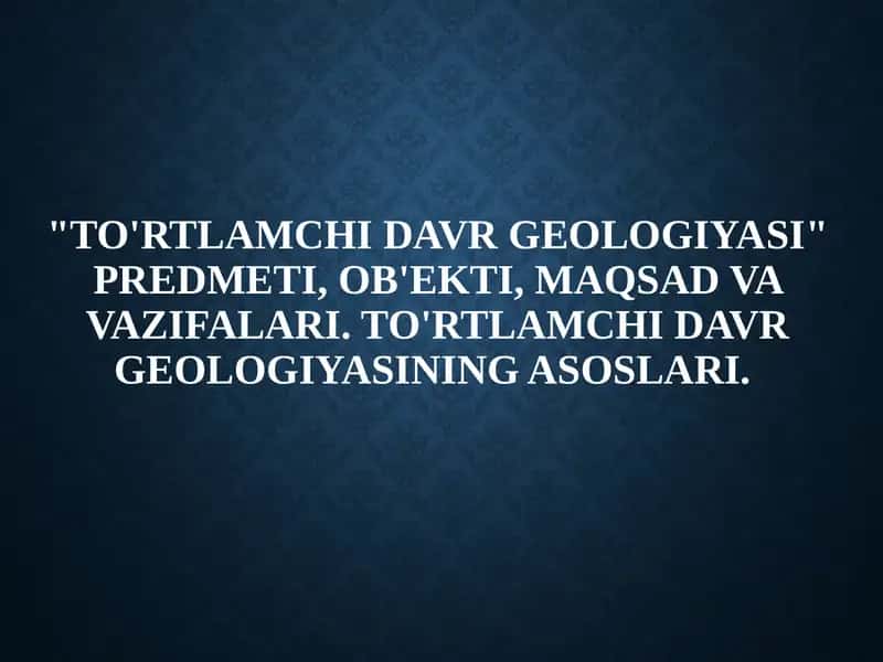 To'rtlamchidavr geologiyasi