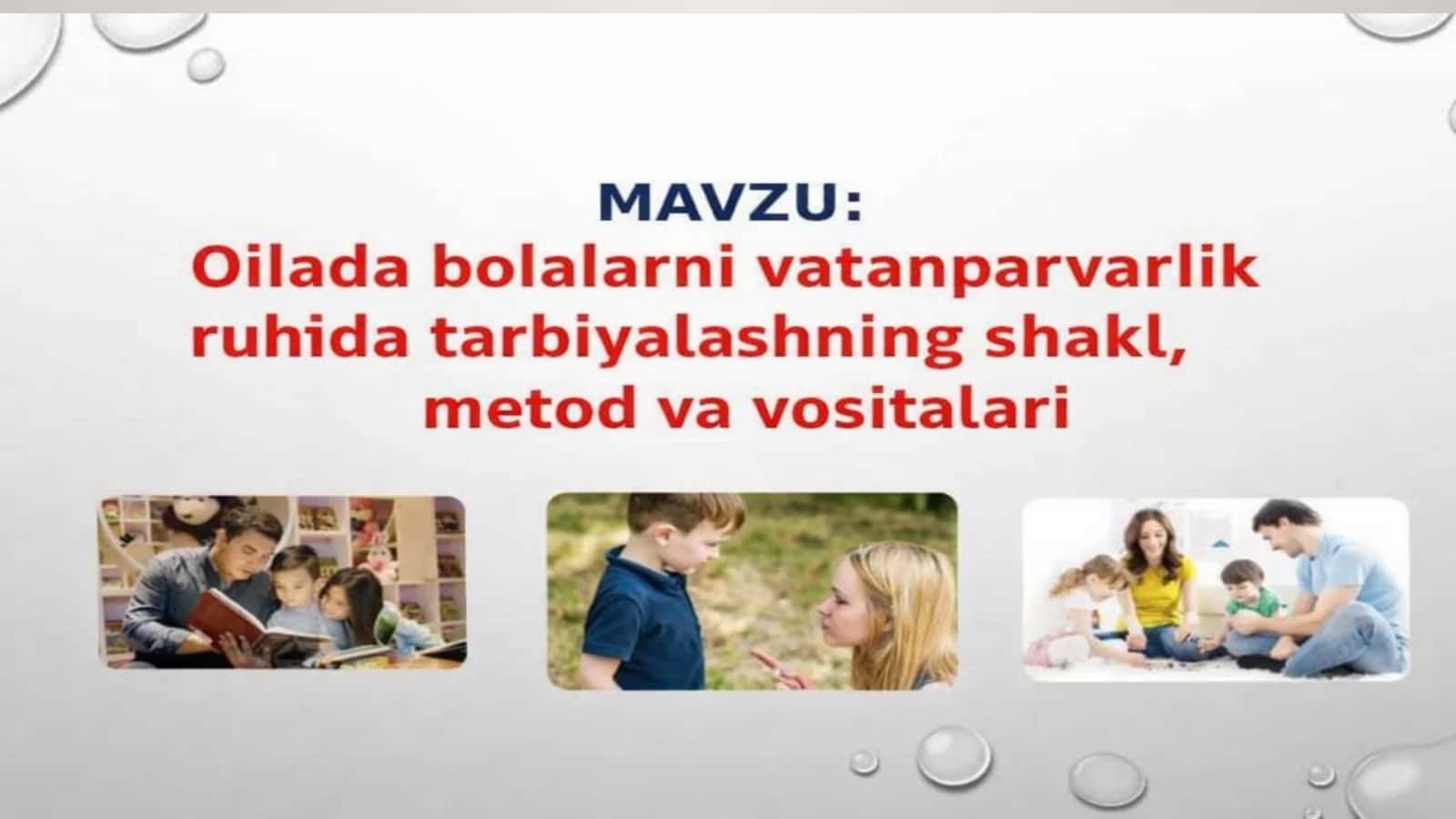 Oilada bolalarni vatanparvarlik ruhida tarbiyalash