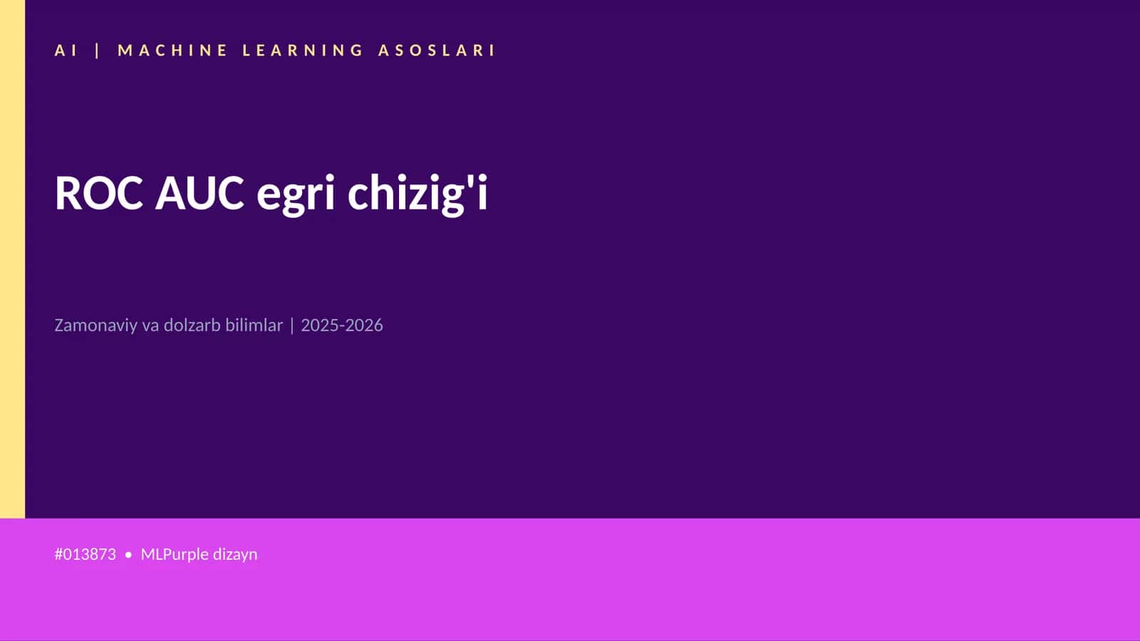 AI | MACHINE LEARNING ASOSLARI