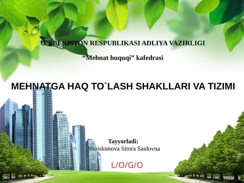 MEHNATGA HAQ TO`LASH SHAKLLARI VA TIZIMI