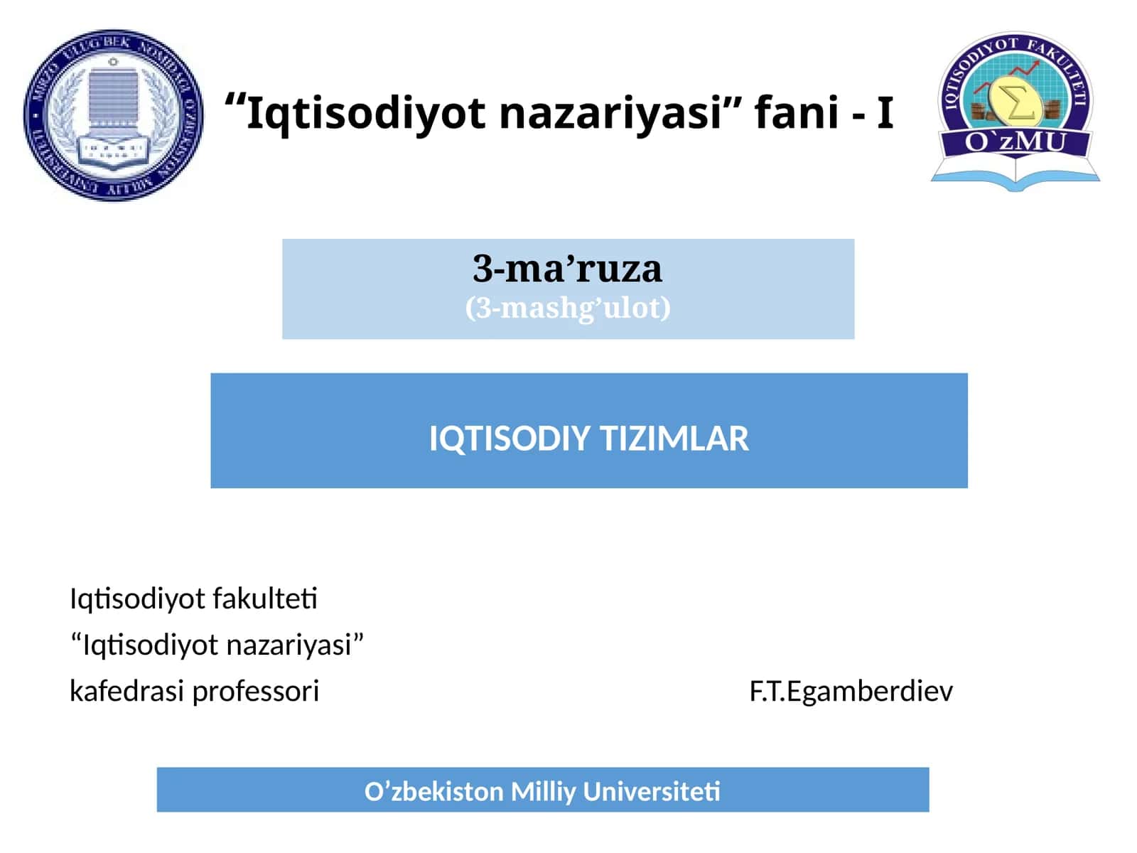IQTISODIY TIZIMLАR tarixiy-formatsionyondashuvda
