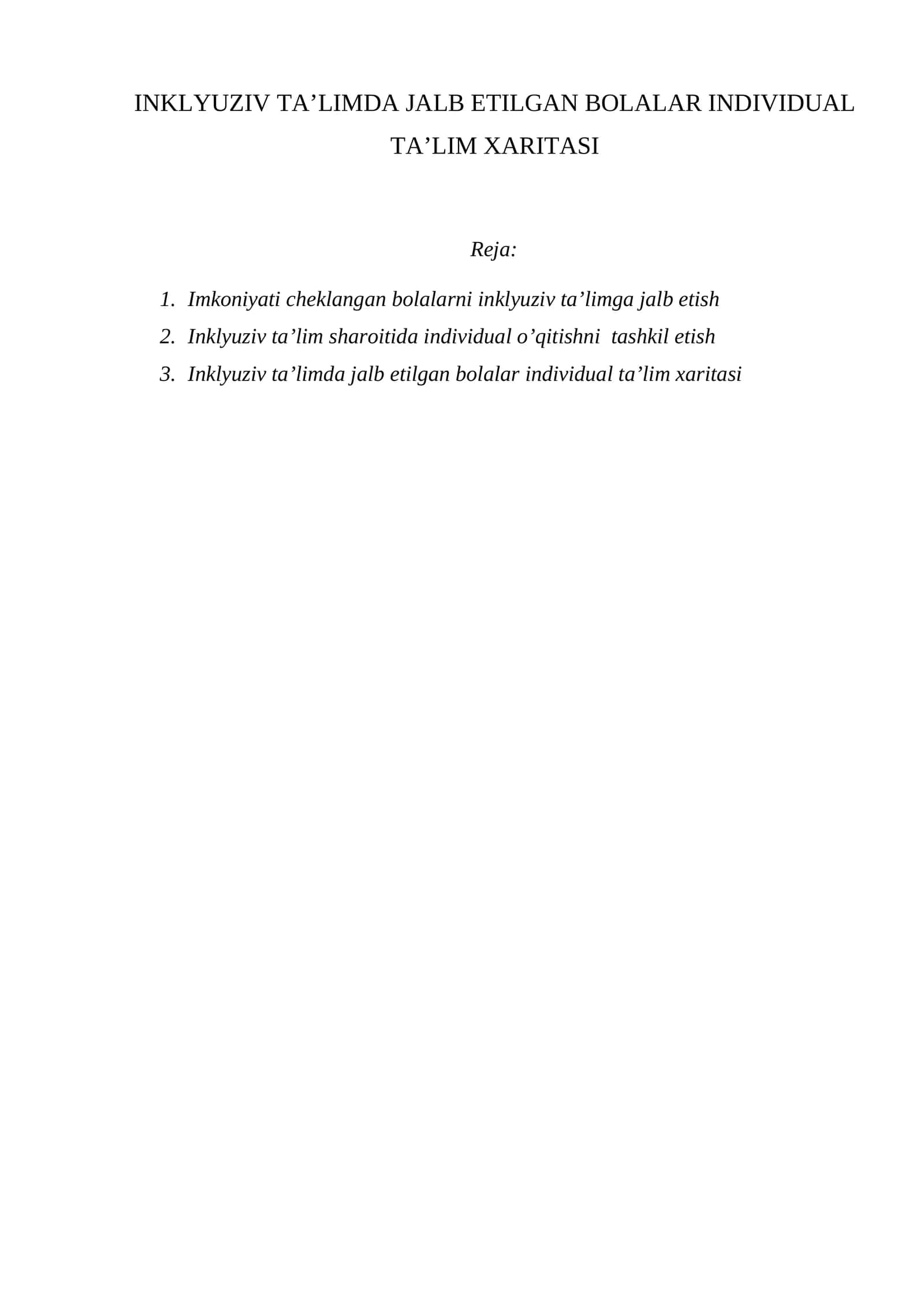 INKLYUZIV TA’LIMDA JALB ETILGAN BOLALAR INDIVIDUAL TA’LIM XARITASI
