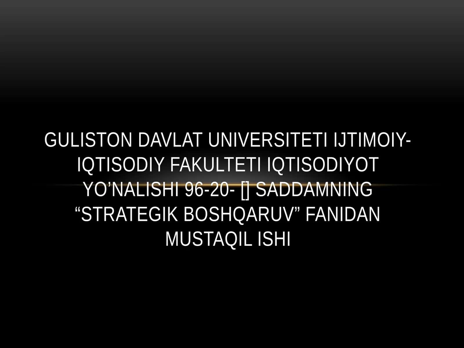 "STRATEGIK BOSHQARUV" FanidanMUSTAQIL Ishi