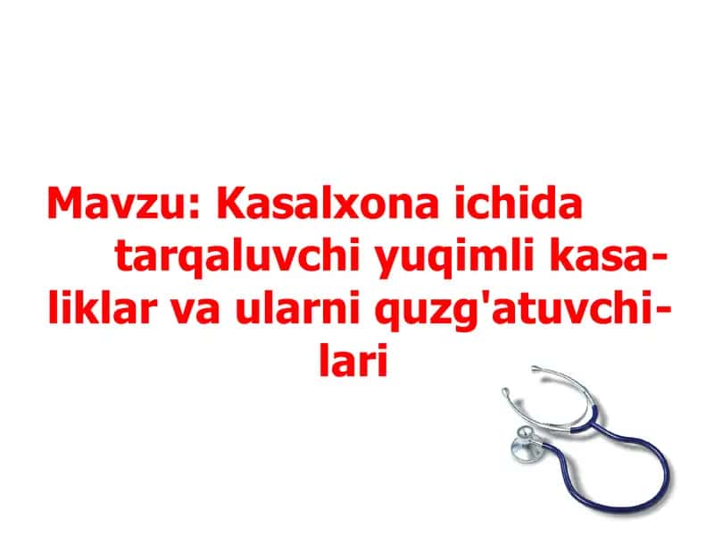 Kasalxona ichi yuqumli kasalliklar va ularni qo'zg'atuvchilari