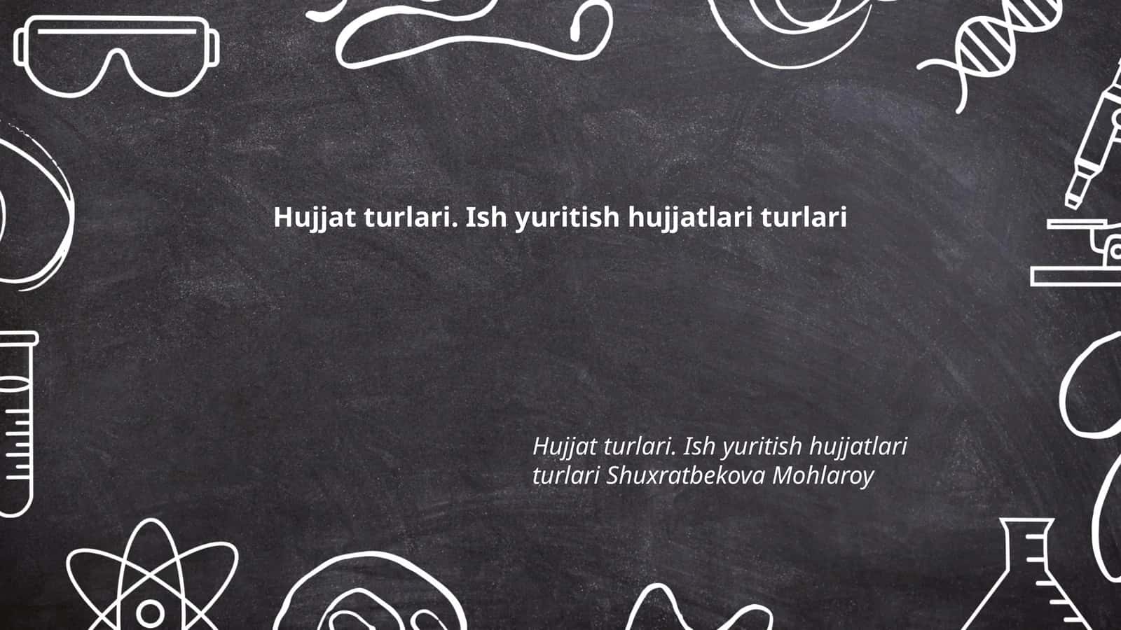 Ish yuritish hujjatlari turlari