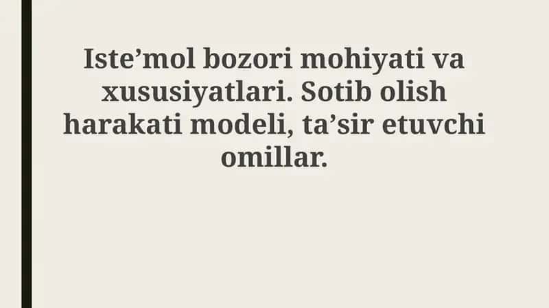 Iste'mol bozori mohiyati va xususiyatlari