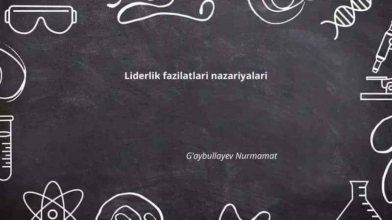 Liderlik fazilatlari nazariyalari