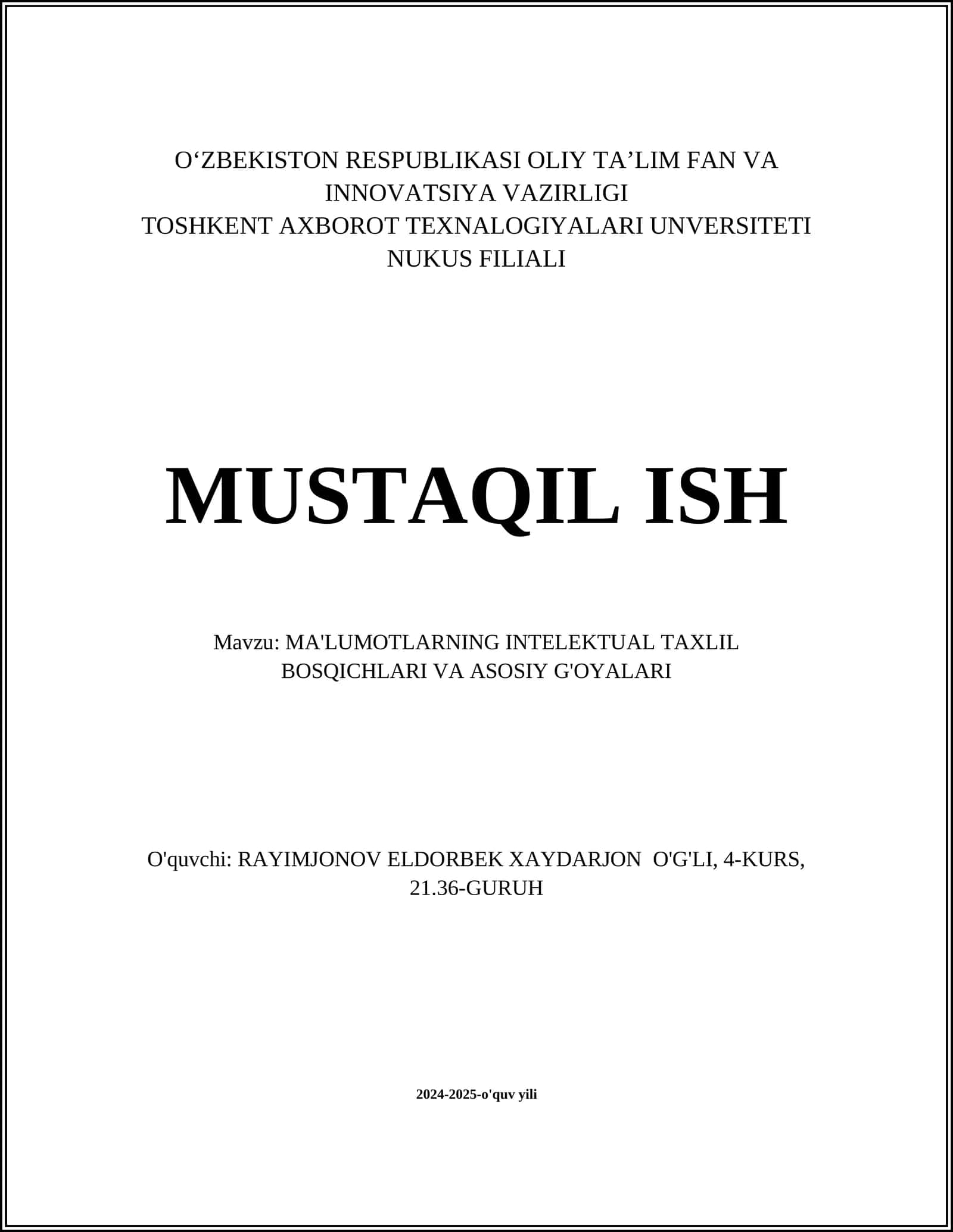 MA'LUMOTLARNING INTELEKTUAL TAXLIL BOSQICHLARI VA ASOSIY G'OYALARI