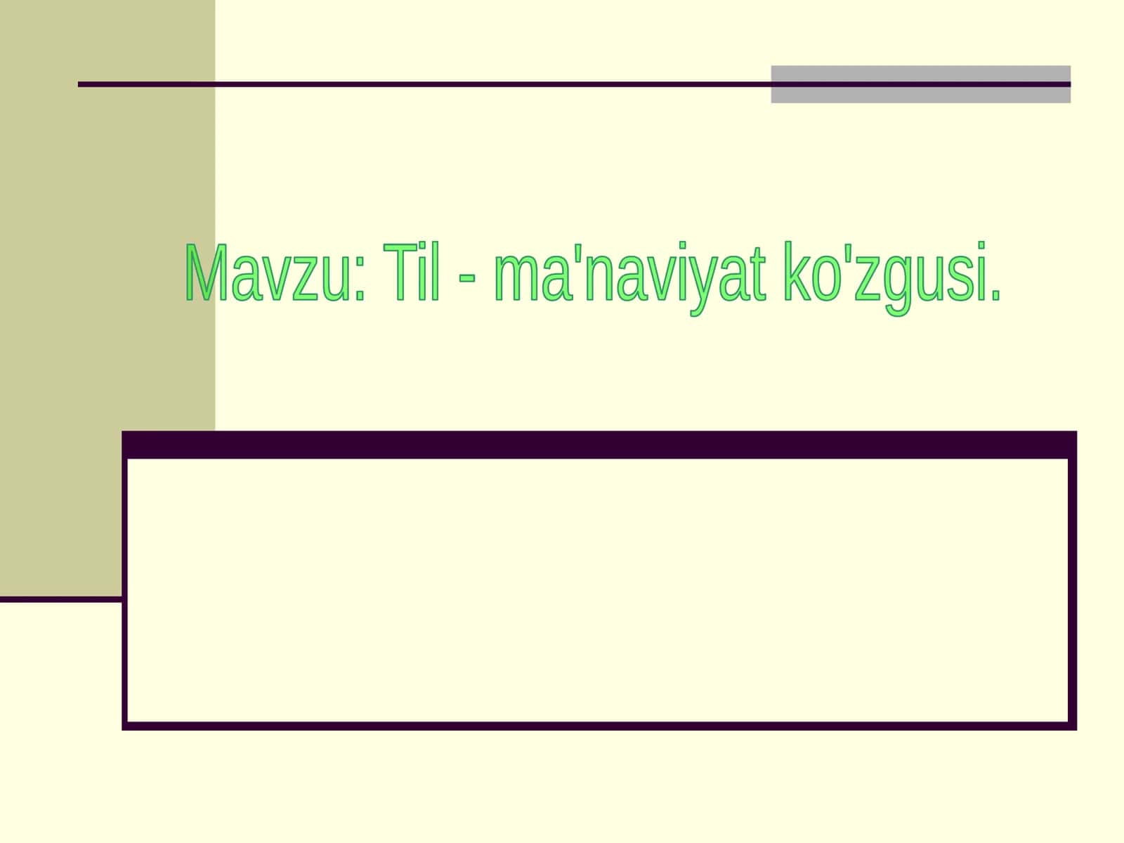 Til - ma'naviyat ko'zgusi