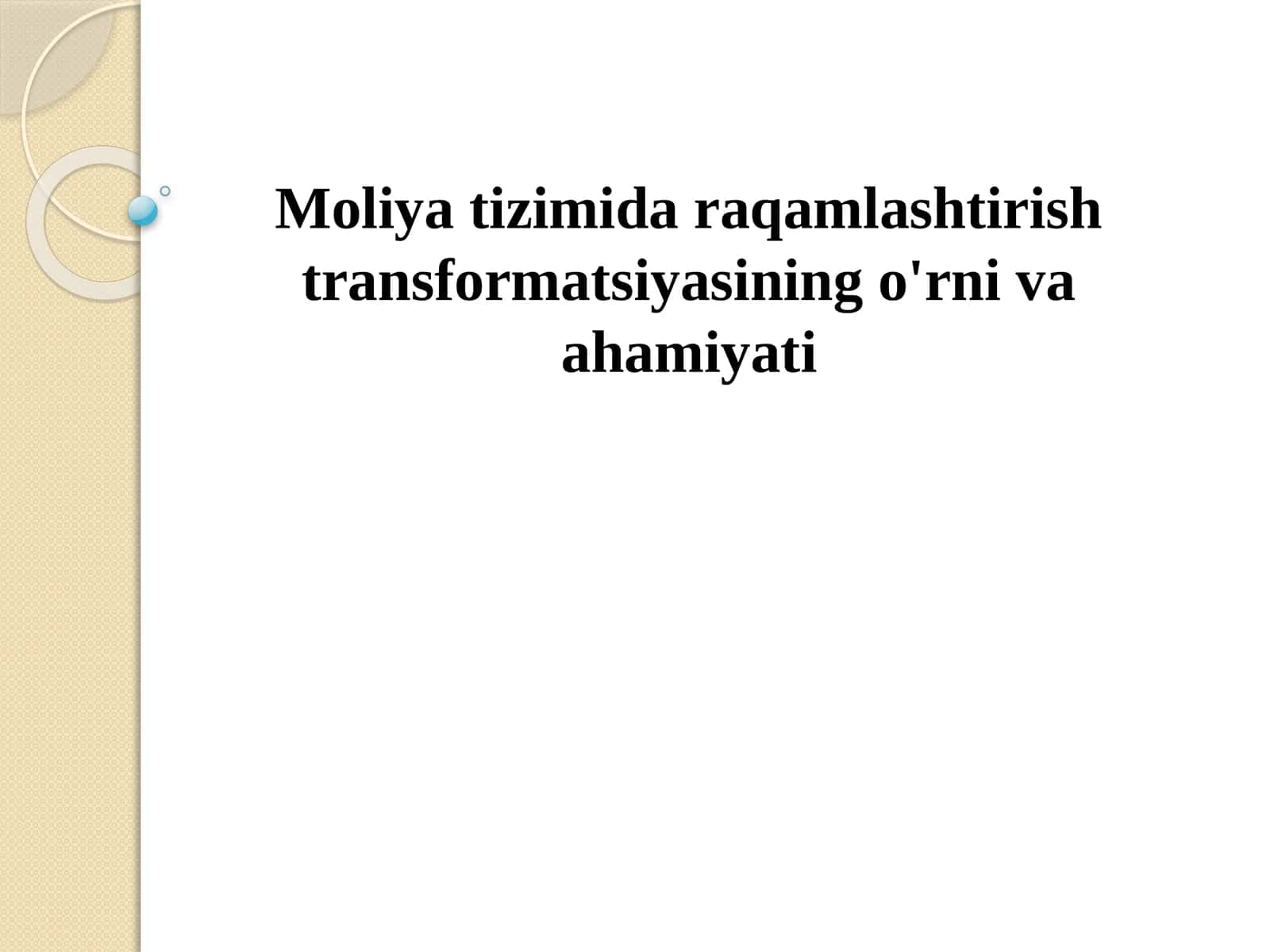 Moliyat izimida raqamlashtirish transformatsiyasining o'rni va ahamiyati