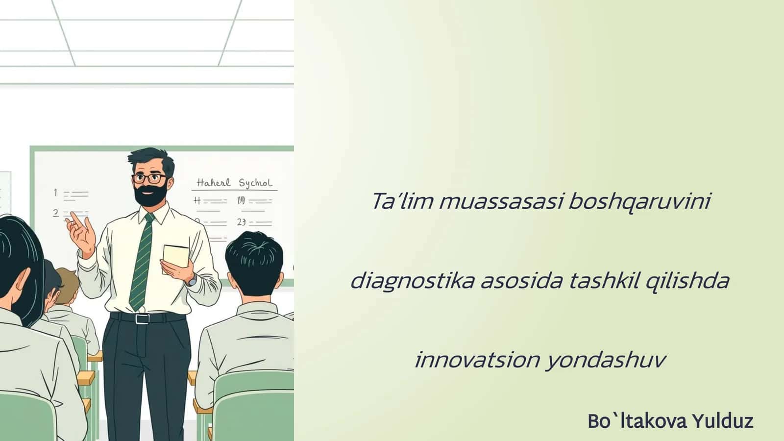 Ta’lim muassasasini boshqaruvini diagnostikasi asosida tashkil qilishda innovatsion yondashuv