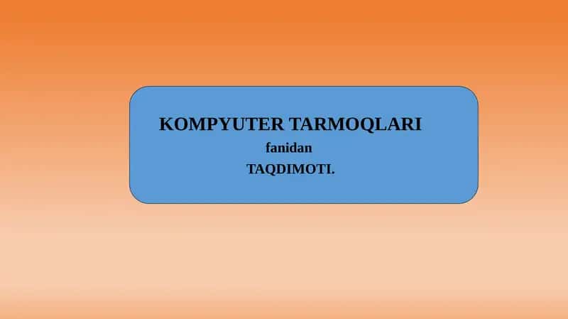 Kampyuter_Tarmoqlari