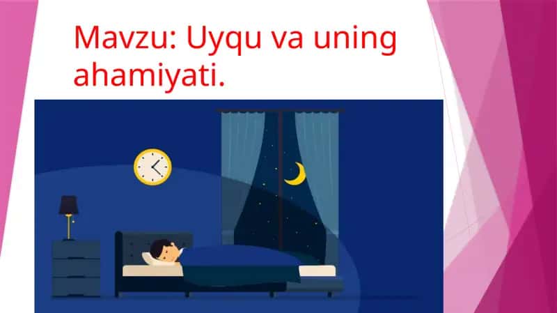 Uyqu va uning ahamiyati