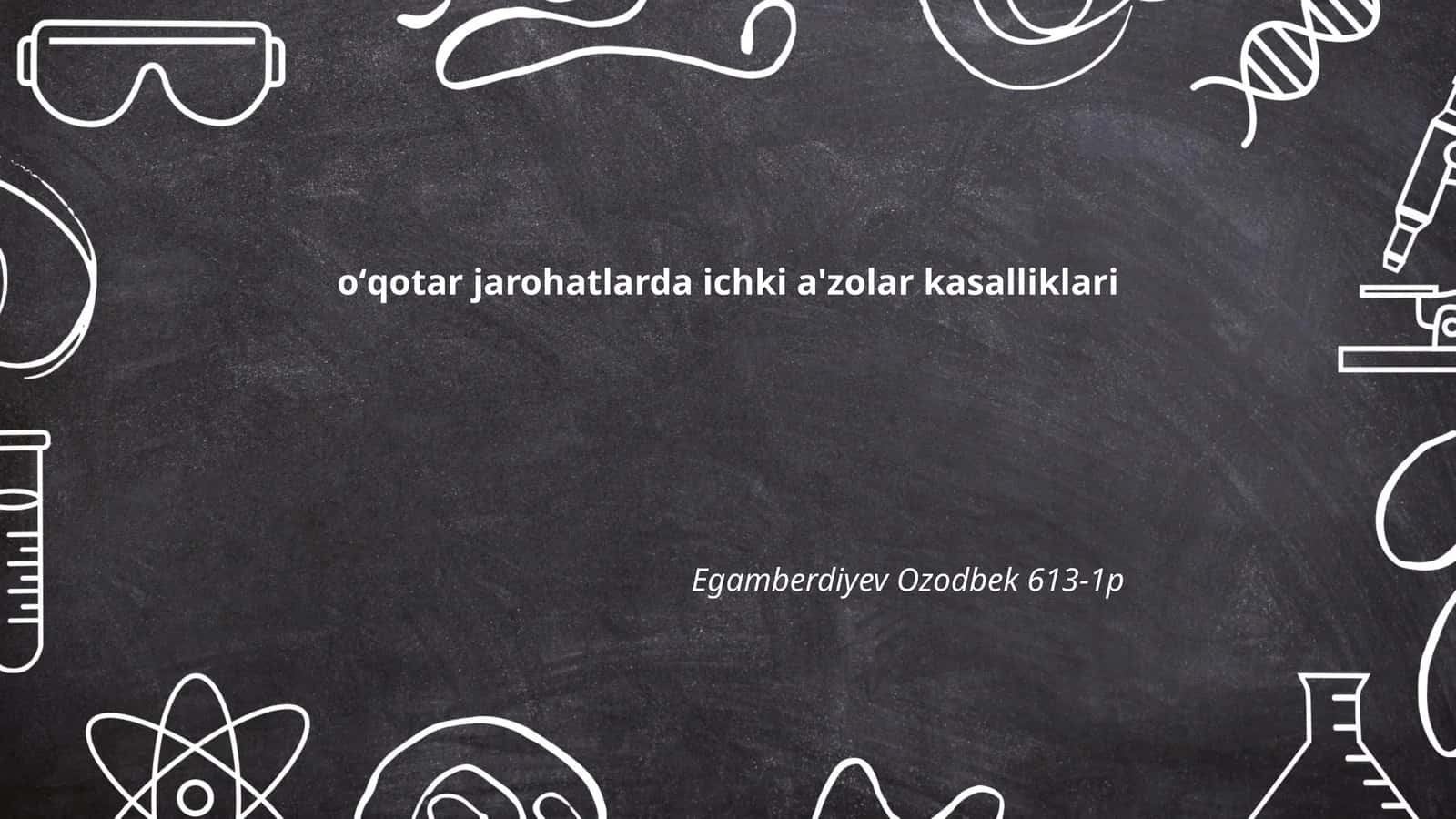 Oʻqotar jarohatlarda ichki a'zolar kasalliklari