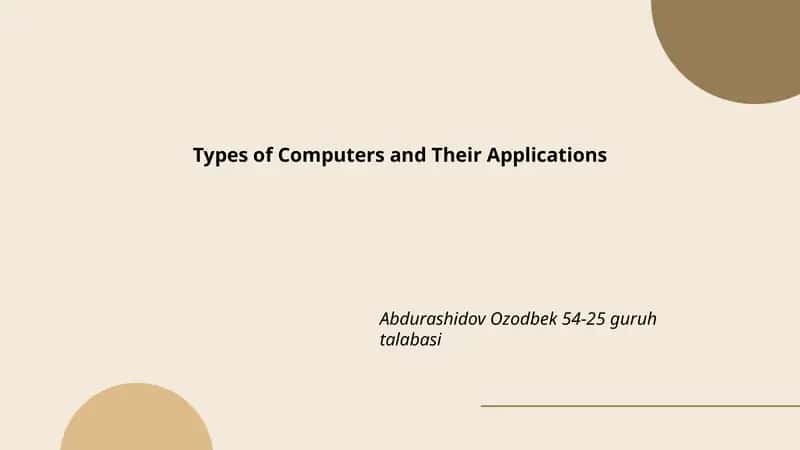 Types of Computers and Their Applications