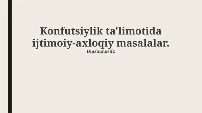 Konfutsiylik ta'limotida ijtimoiy-axloqiy masalalar