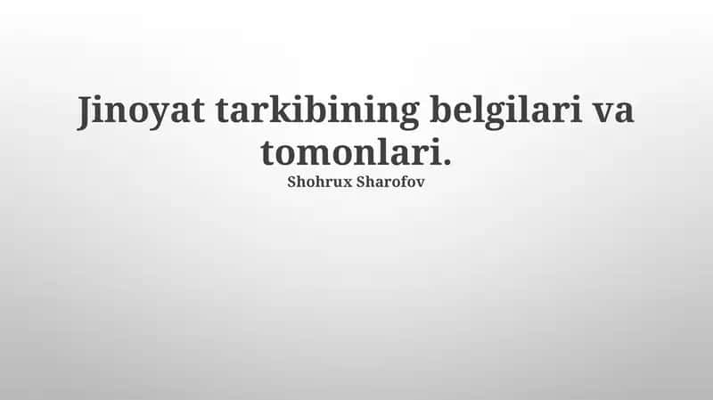 Jinoyat tarkibining belgilari va tomonlari