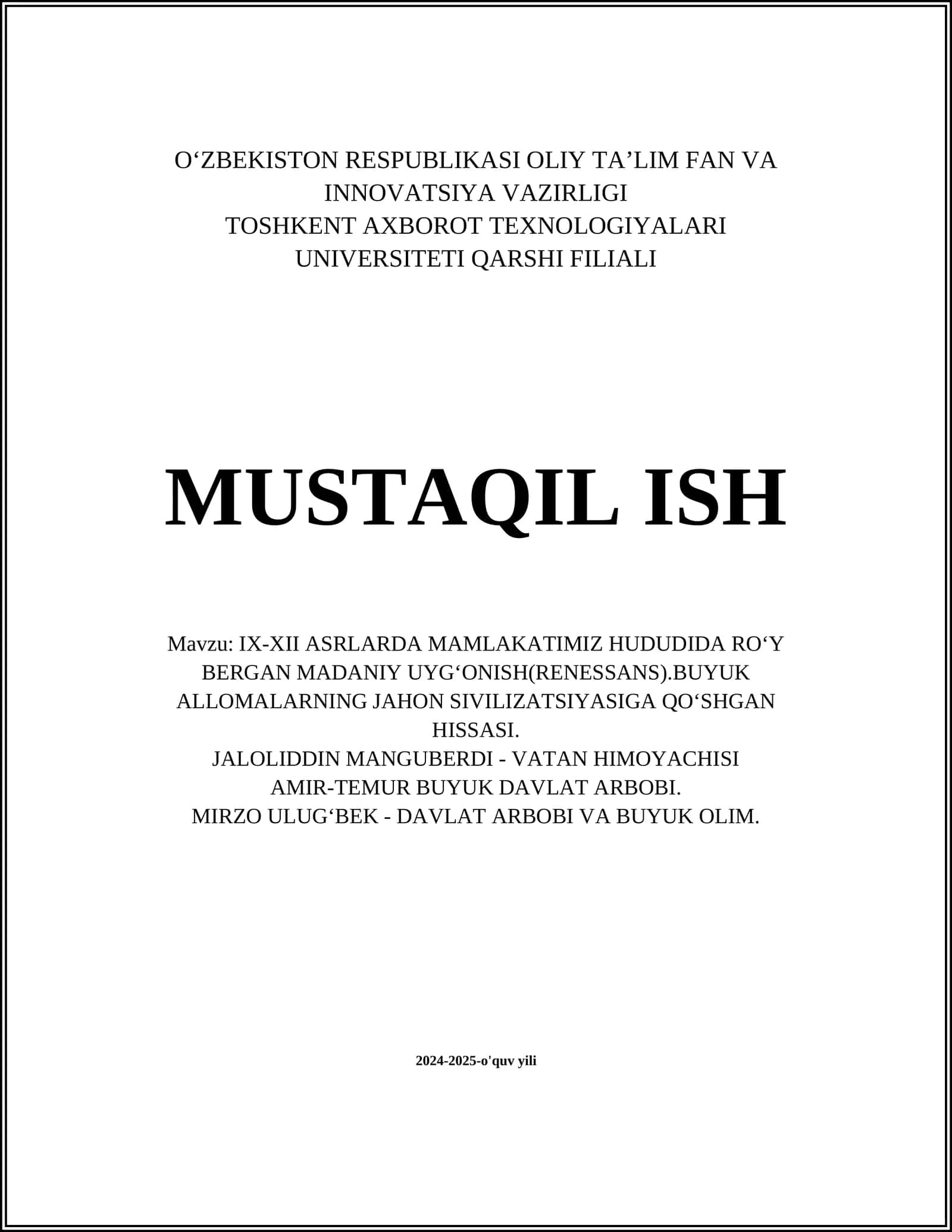 IX-XII ASRLARDA MAMLAKATIMIZ HUDUDIDA RO‘Y BERGAN MADANIY UYG‘ONISH(RENESSANS).BUYUK ALLOMALARNING JAHON SIVILIZATSIYASIGA QO‘SHGAN HISSASI