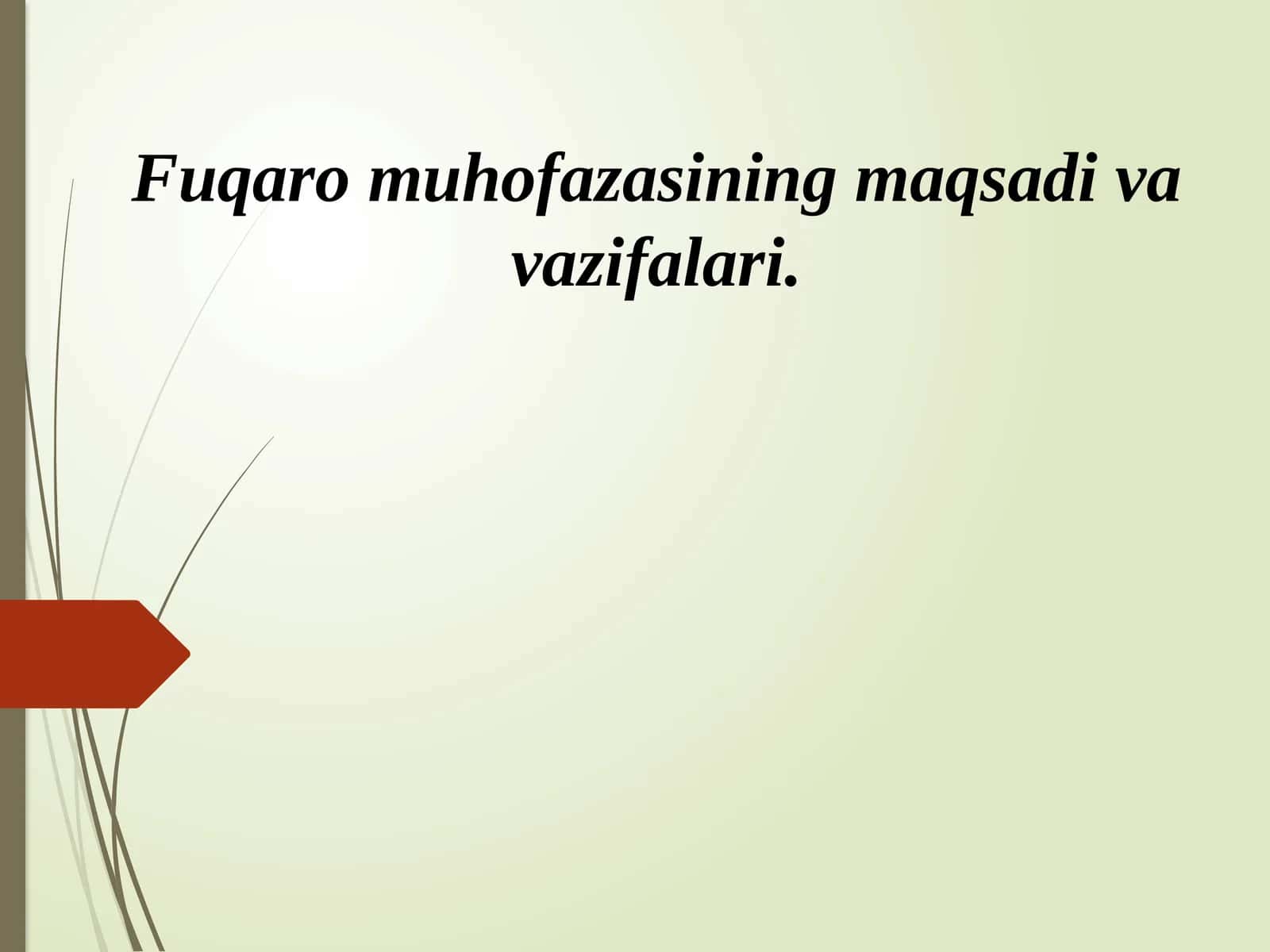 Fuqaromuhofazasiningmaqsadivavazifalari