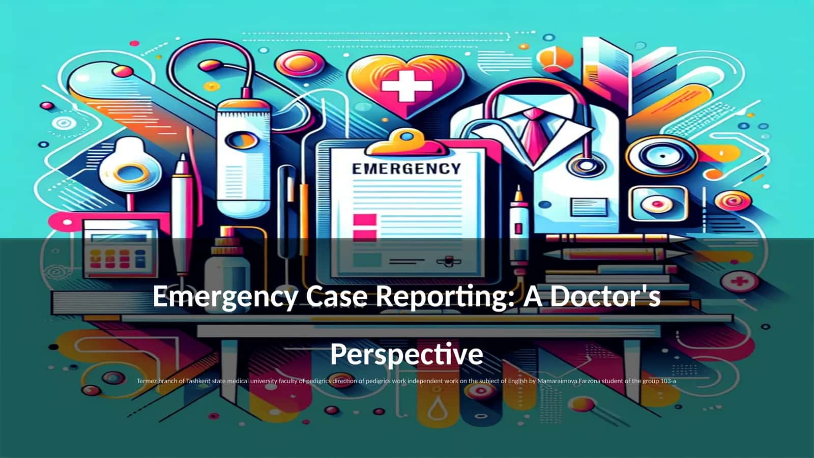 Emergency Case Reporting: A Doctor's Perspective