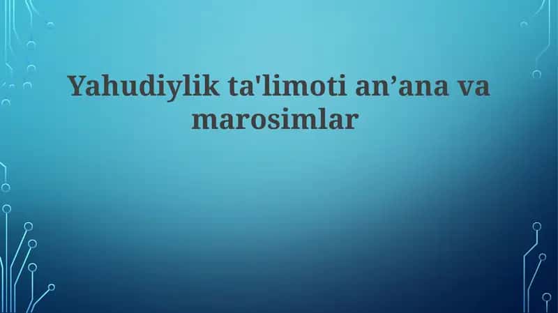 Yahudiylik dini va anana marosimlari