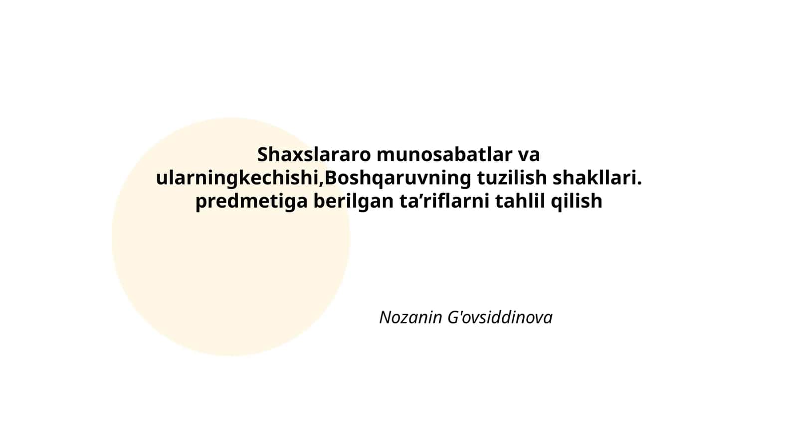Shaxslararo munosabatlar va ularning kechishi
