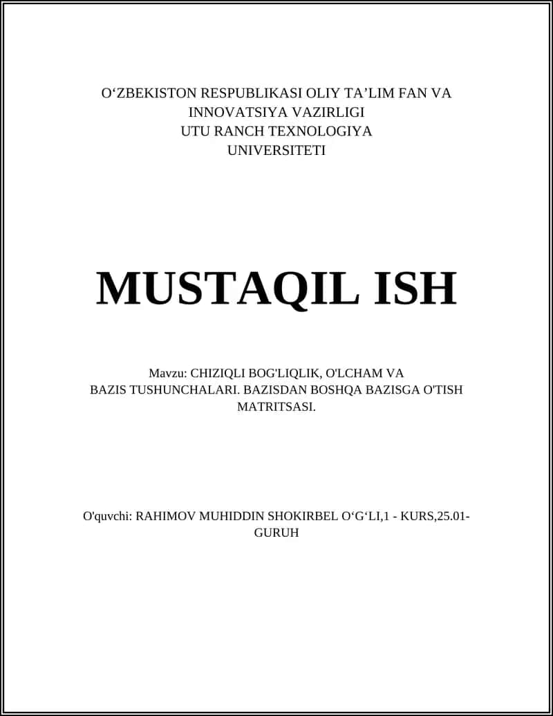 CHIZIQLI BOG'LIQLIK, O'LCHAM VA BAZIS TUSHUNCHALARI