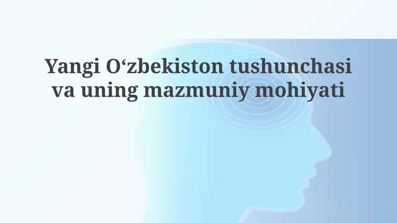 Yangi O'zbekistonning asosiy tamoyillari va qadriyatlar