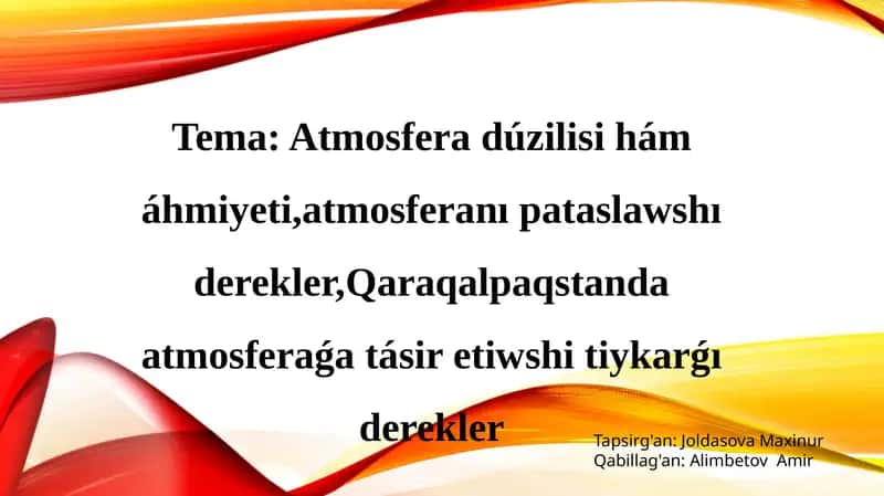 Atmosfera - Jerdiń tirishilik bar ekenligin támiyinlewshi