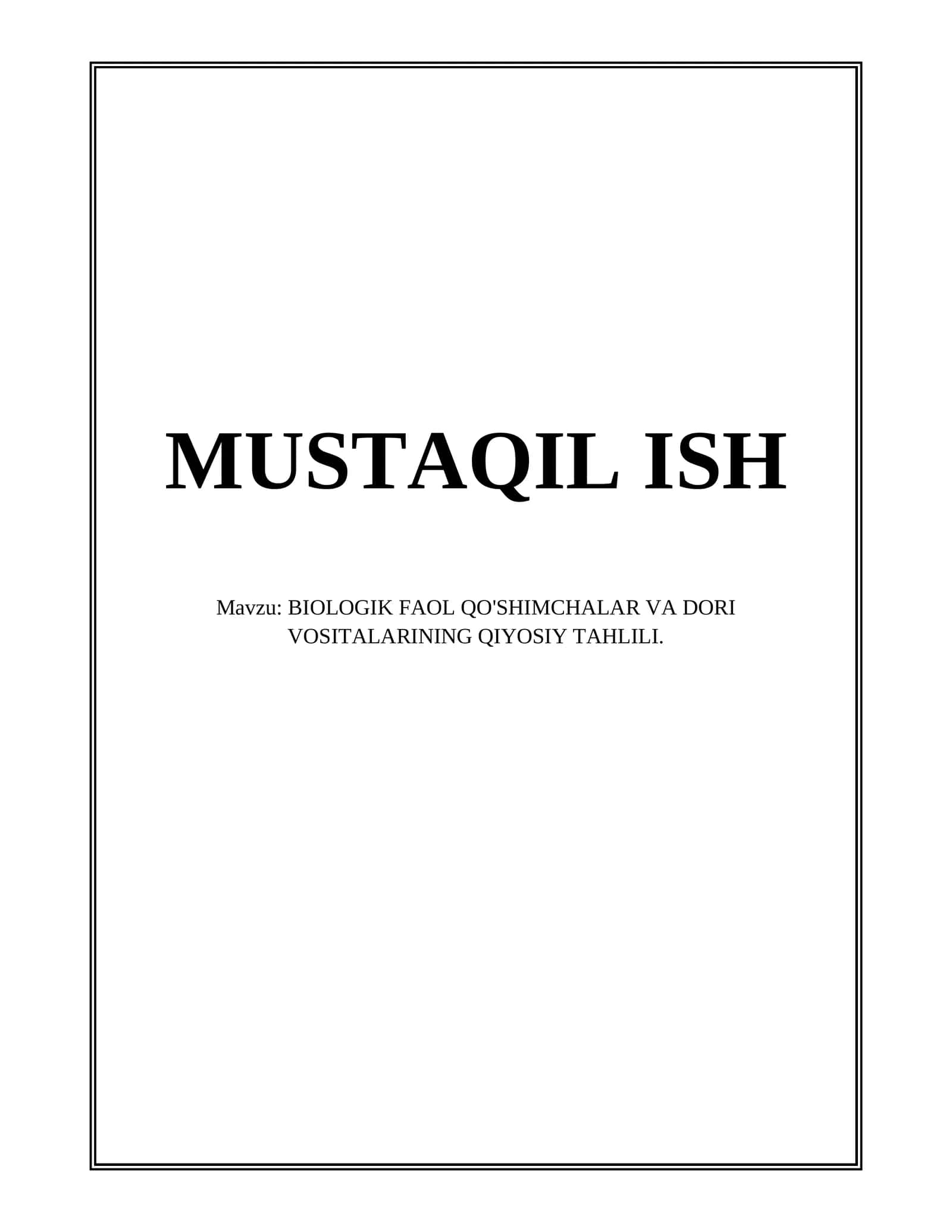 BIOLOGIK FAOL QO'SHIMCHALAR VA DORI VOSITALARINING QIYOSIY TAHLILI