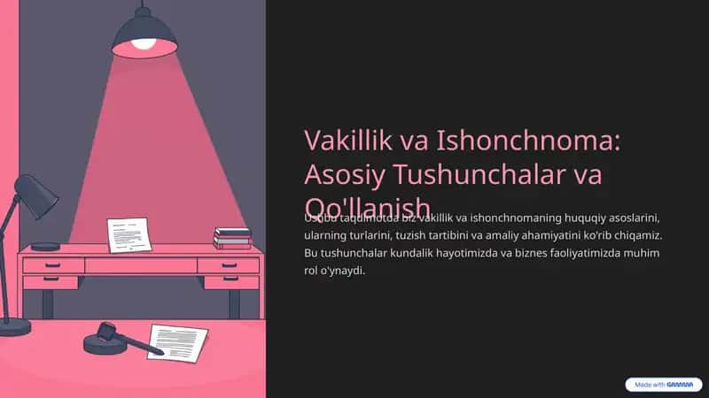 Vakillik va ishonchnoma: Asosiy Tushunchalar va Qo'llanish