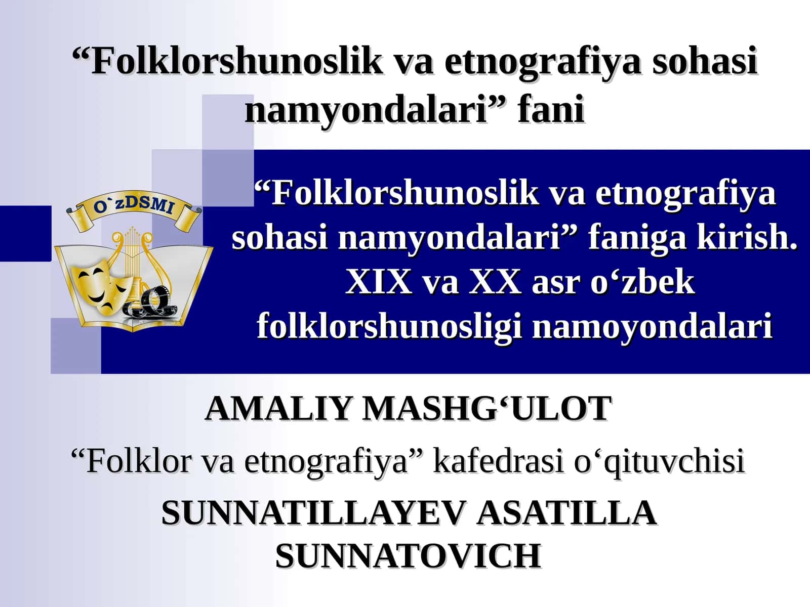 Folklorshunoslik va etnografiya sohasi namyondalari