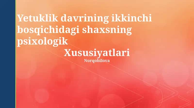 O'smirlikning Ikkinchi Bosqichida Shaxs Psixologik Xususiyatlari