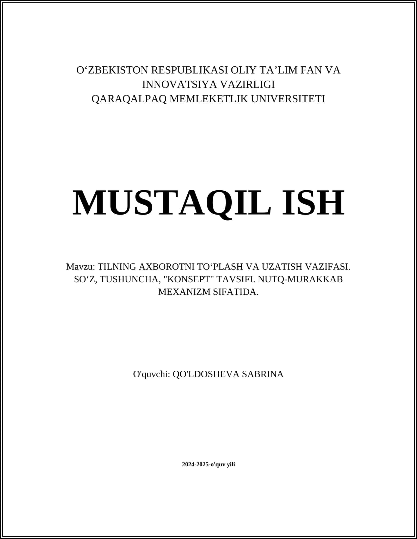 TILNING AXBOROTNI TO‘PLASH VA UZATISH VAZIFASI. SO‘Z, TUSHUNCHA, "KONSEPT" TAVSIFI. NUTQ-MURAKKAB MEXANIZM SIFATIDA