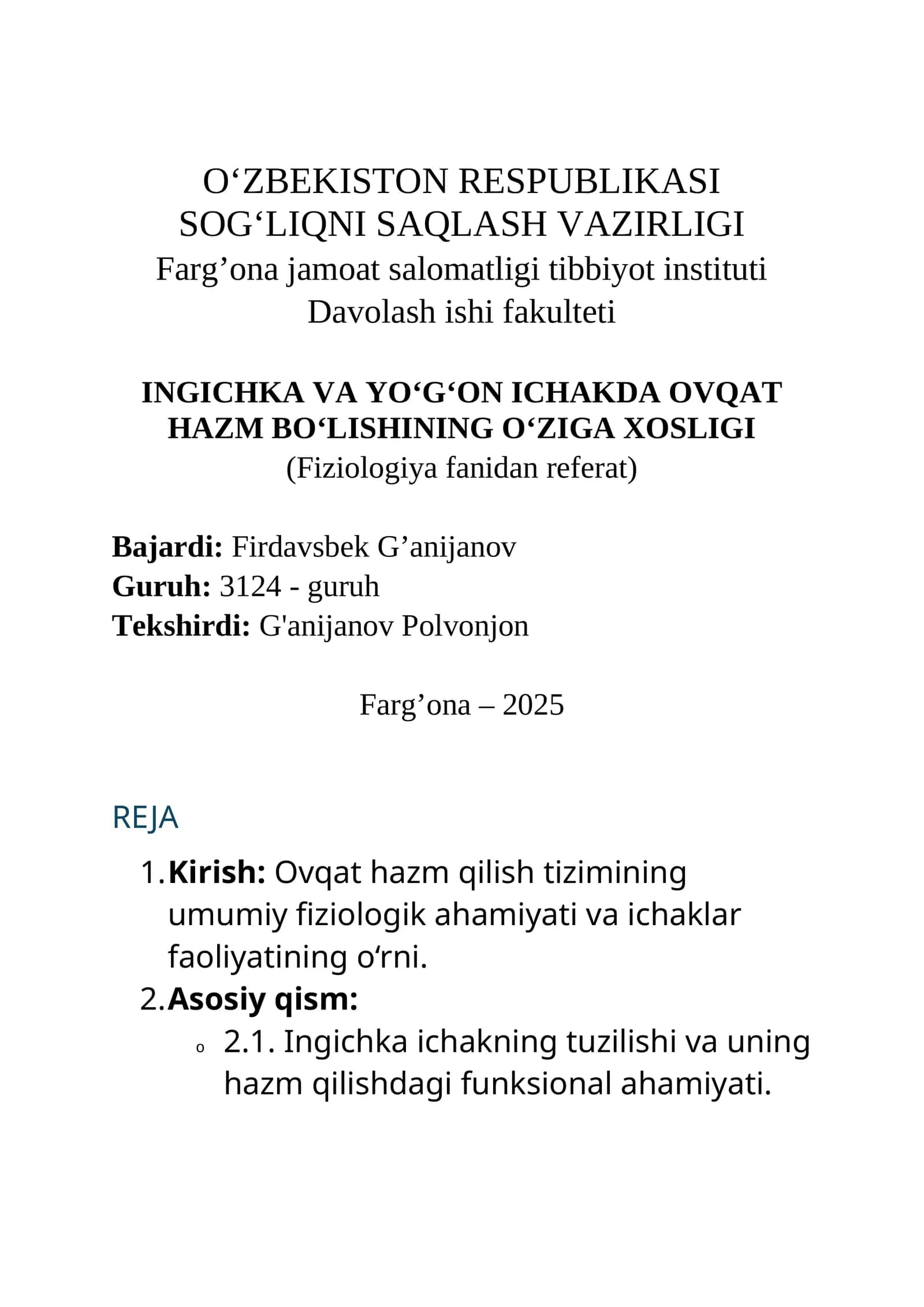 INGICHKA VA YOʻG‘ON ICHAKDA OVQAT HAZM BOʻLISHINING O‘ZIGA XOSLIGI