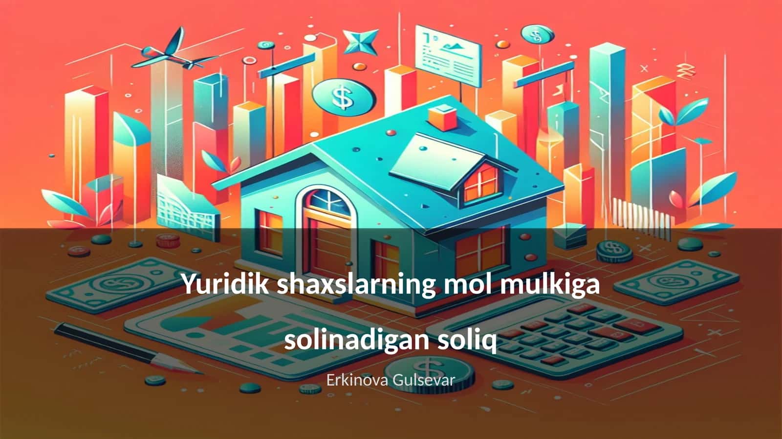 Yuridik shaxslarning mol mulkiga solinadigan soliq