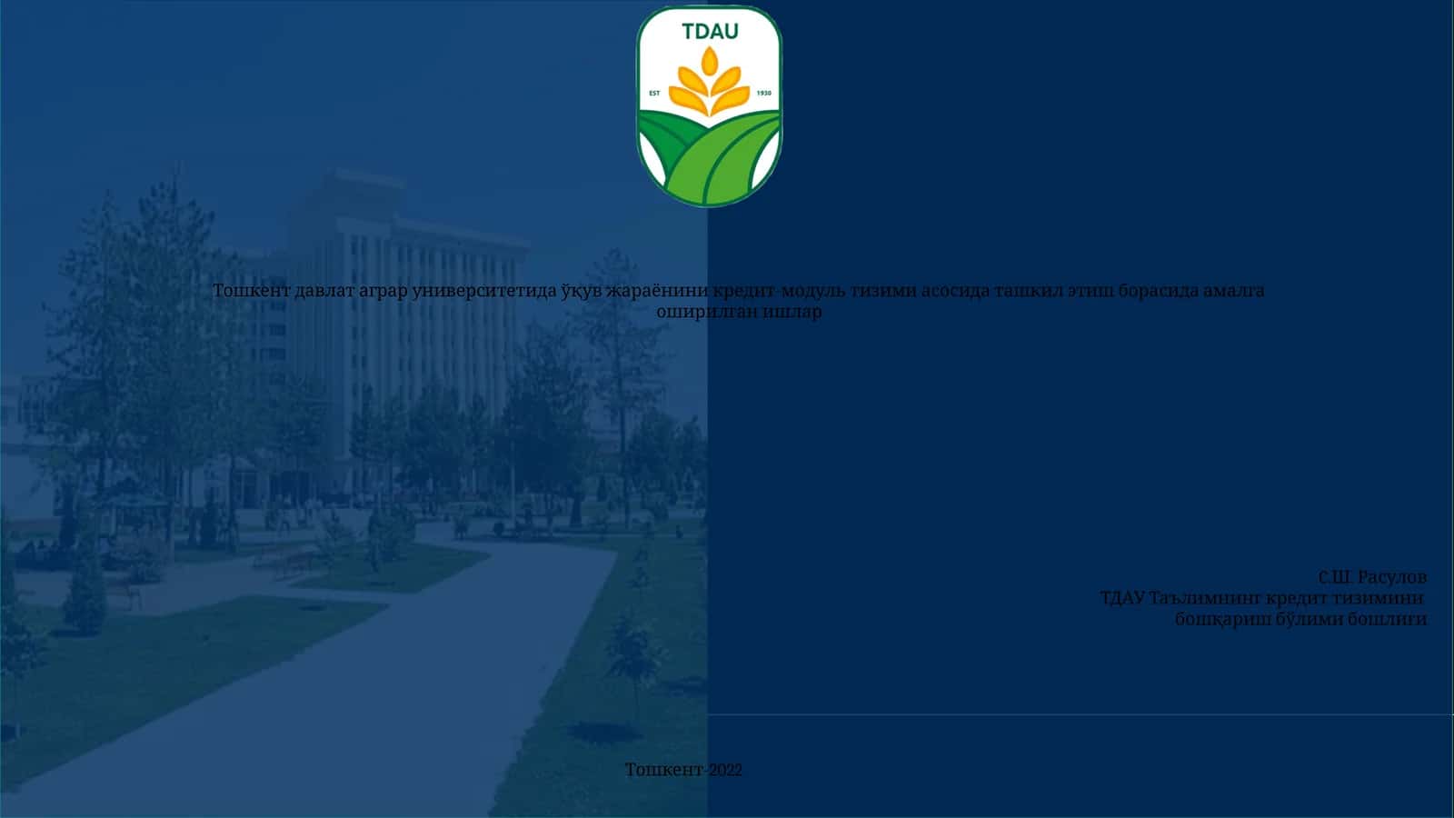 Toshkent Davlat Agrar Universitetida O'quv Jarayonini Kredit-Modul Tizimi Asosida Tashkil Etilgan Ishlar