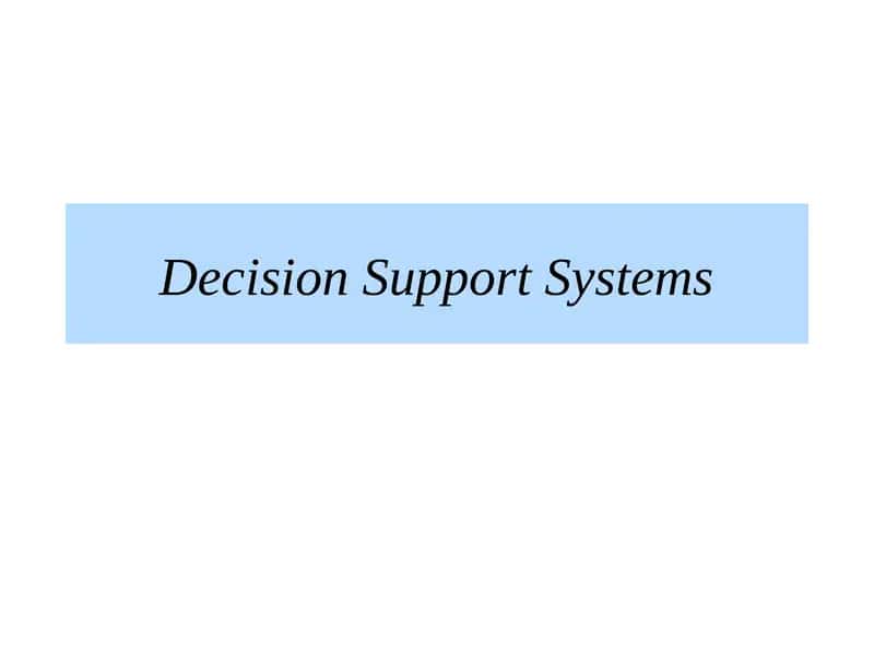 Decision Support Systems