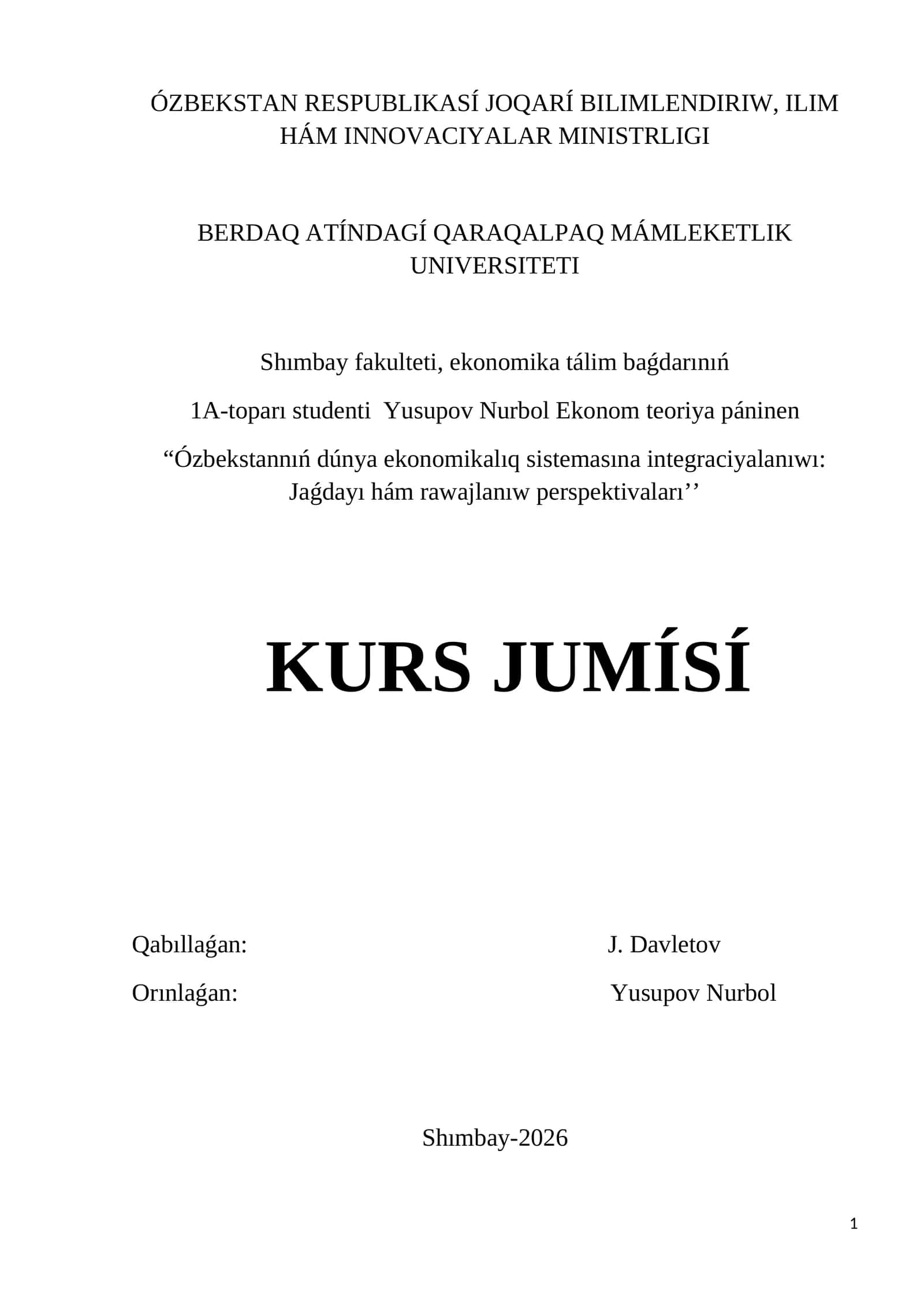 Ózbekstannıń dúnya ekonomikalıq sistemasına integraciyalanıwı: Jaǵdayı hám rawajlanıw perspektivaları