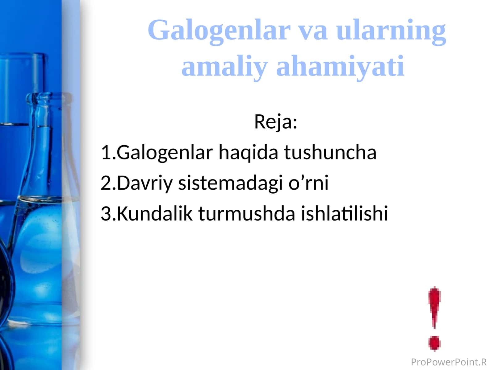 Galogenlar vaularning amaliyahamiyati