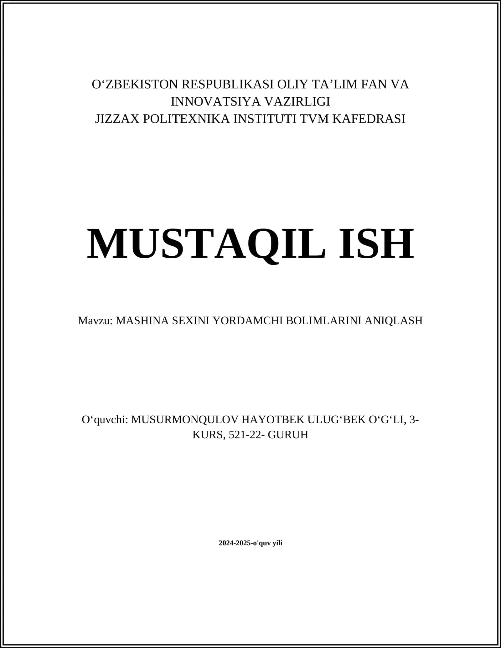MASHINA SEXINI YORDAMCHI BOLIMLARINI ANIQLASH