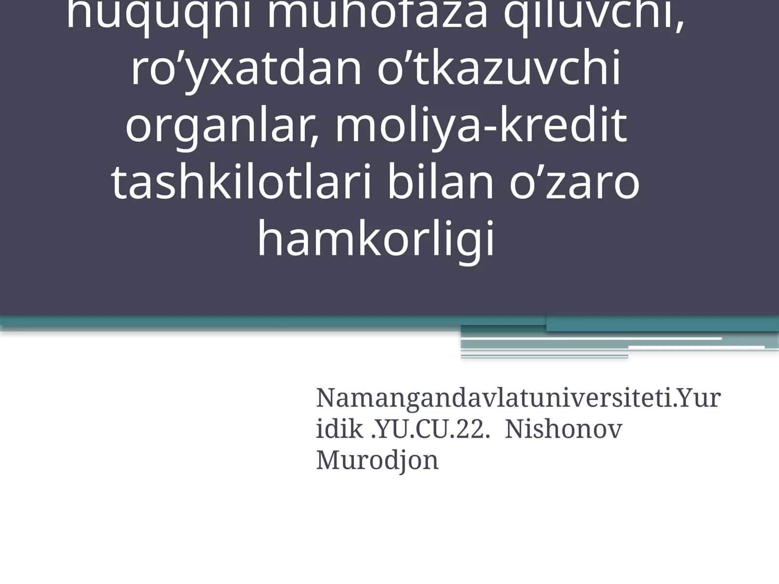 Namangandavlatuniversiteti.Yuridik.YU.CU.22. Nishonov Murodjon